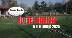 Scopri di più sull'articolo Torneo notturno calcio a 5: Gusto Tondo Cup – Notte Magica